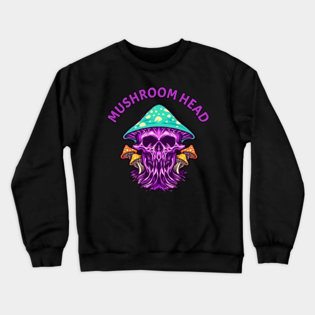 Mushroom head Crewneck Sweatshirt by MAGIC MUSHROOM